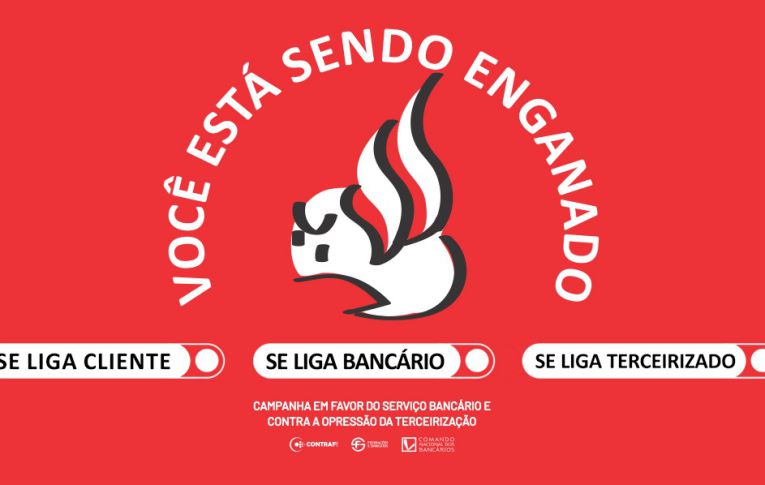 Contraf-CUT lança campanha em defesa do emprego bancário e contra as terceirizações no Santander
