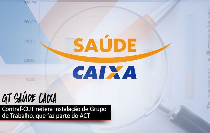 Contraf-CUT reitera à Caixa instalação do GT Saúde Caixa