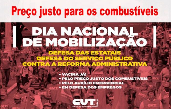 CUT e entidades reforçam mobilização contra o aumento dos combustíveis, nesta quinta