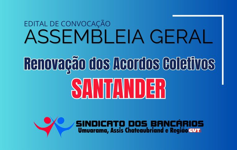 Sindicato de Umuarama convoca bancários e bancárias do Santander para a Assembleia