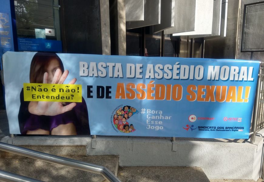 Lançamento da Campanha Nacional e Dia de Luta Contra os Assédios Moral e Sexual