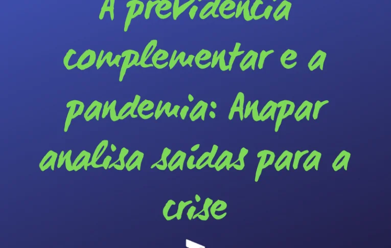 Anapar cria grupo de trabalho para apontar saídas para os planos de previdência complementar e reúne propostas de participantes e dirigentes de fundos de pensão