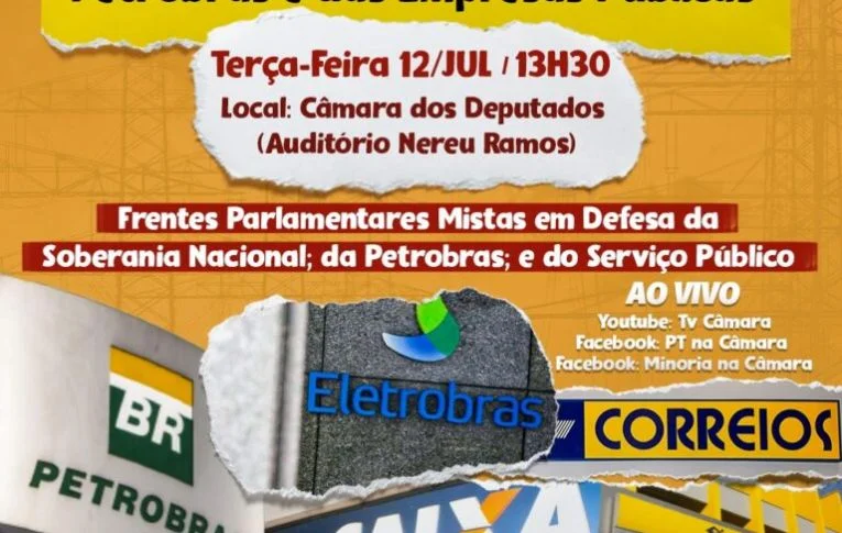 Ato reunirá parlamentares e sociedade em defesa das empresas públicas na Câmara