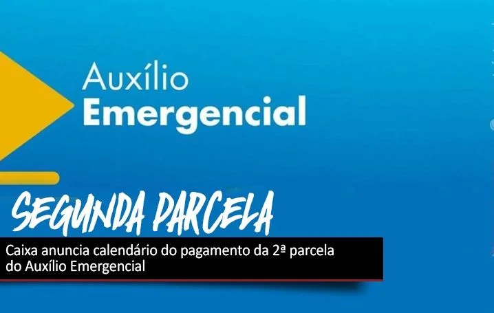 Caixa anuncia calendário do pagamento da 2ª parcela do Auxílio Emergencial