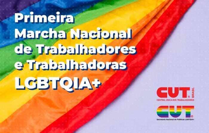 CUT fará a primeira marcha LGBTQIA+ da classe trabalhadora, no dia 20, em SP 