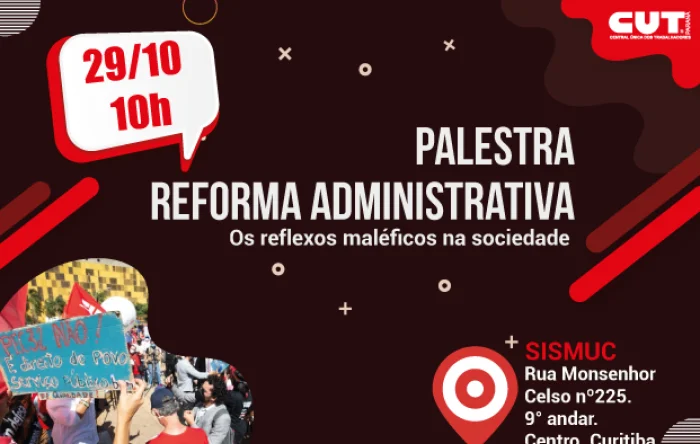 CUT Paraná promove palestra sobre os impactos da Reforma Administrativa 