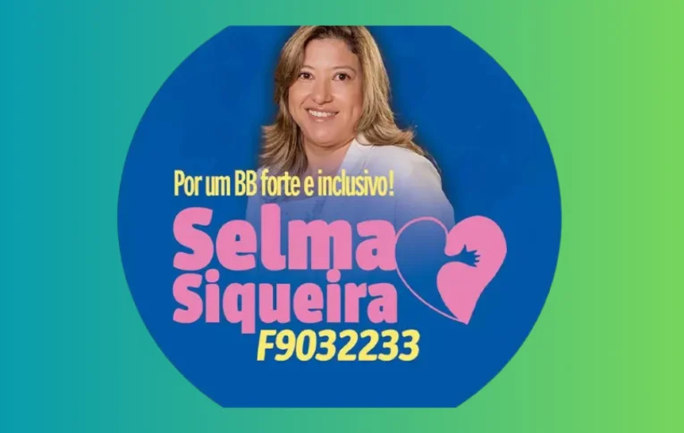 Eleições Caref no Banco do Brasil: Selma Siqueira vai para o 2º turno