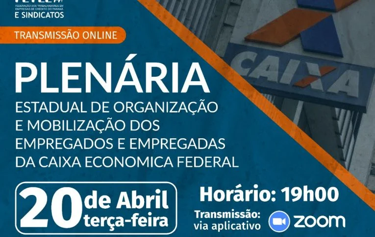 Fetec e sindicatos promovem plenária da Caixa no dia 20