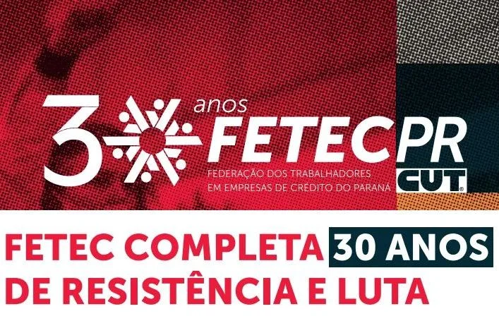 Fetec-PR completa 30 anos