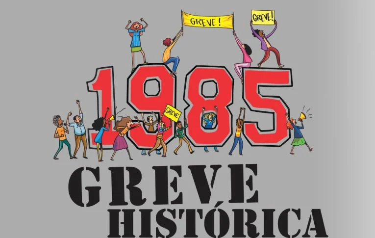 Greve de 1985 será tema de audiência na Câmara dos Deputados