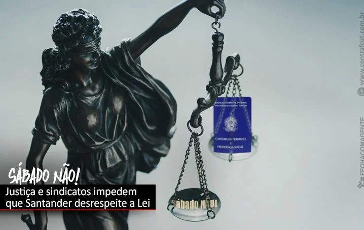 Liminares e manifestações impedem trabalho do Santander no sábado