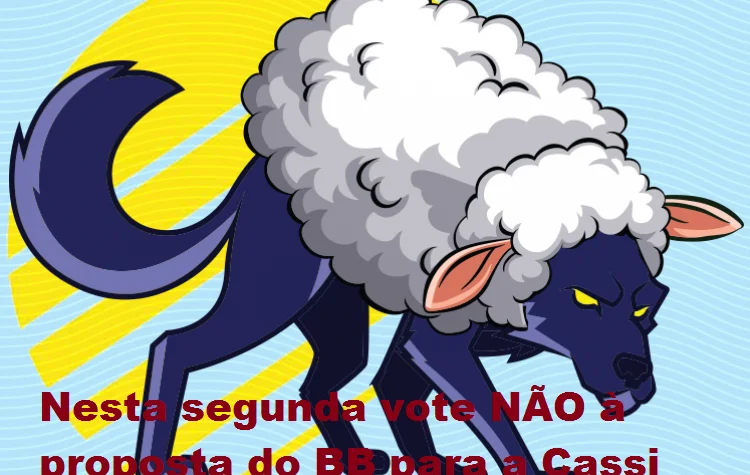 Proposta do BB para Cassi: Sindicato orienta voto NÃO