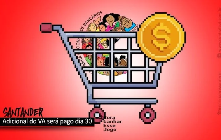 Santander: Adicional do VA será pago dia 30