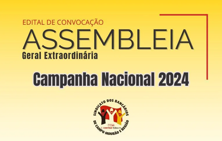 Sindicato de Campo Mourão retifica convocação para Assembleia Geral para deliberar sobre a Campanha Nacional 2024