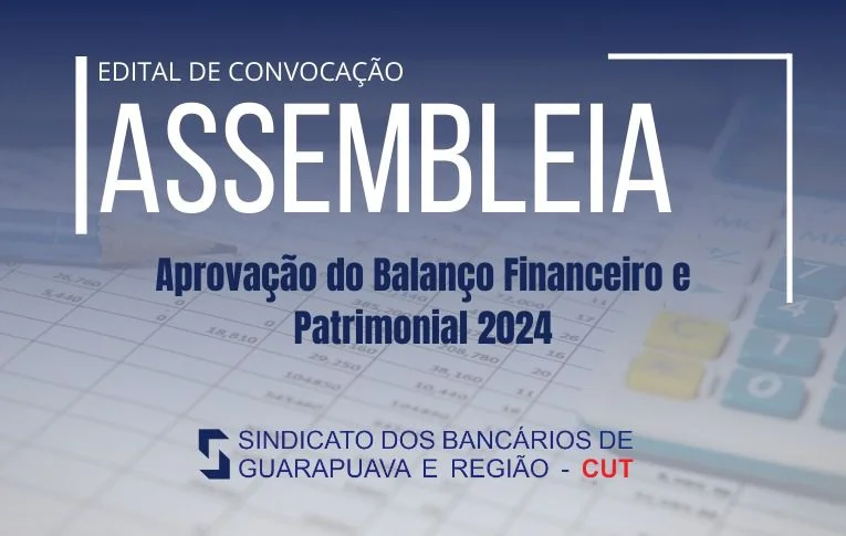 Sindicato de Guarapuava convoca Assembleia para aprovação das contas do ano de 2024