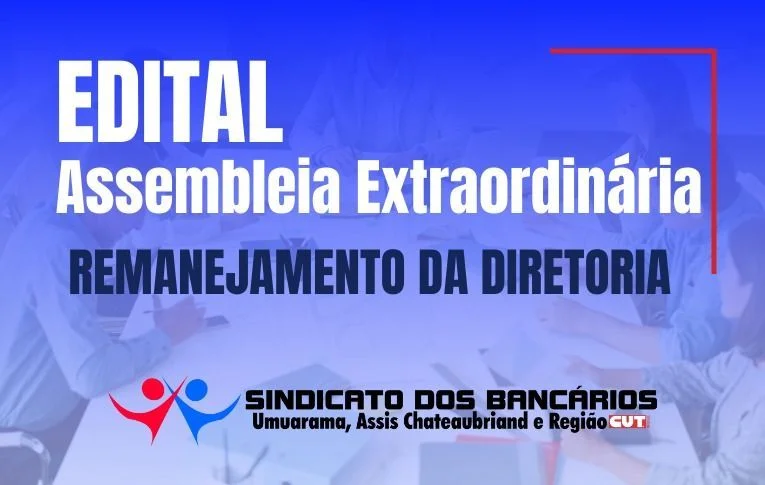 Sindicato de Umuarama convoca Assembleia para discutir remanejamento na Diretoria Administrativa