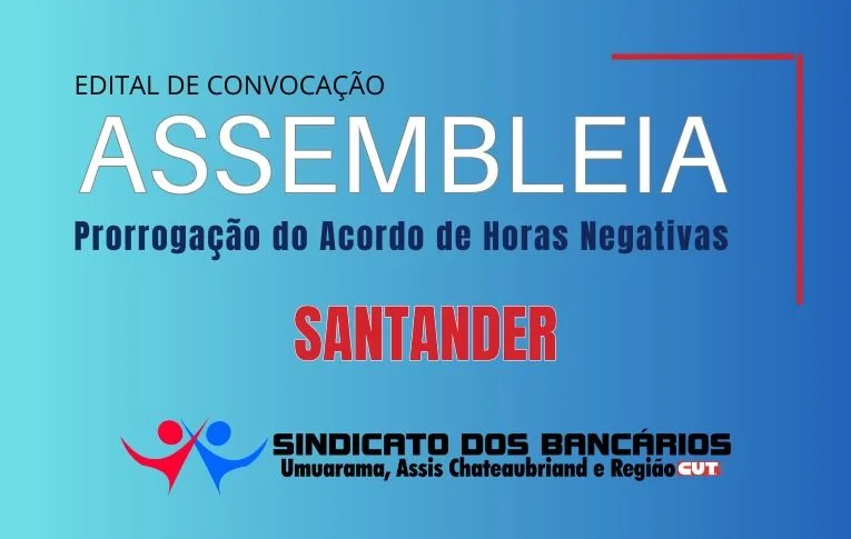Sindicato de Umuarama convoca bancários e bancárias do Santander para Assembleia virtual