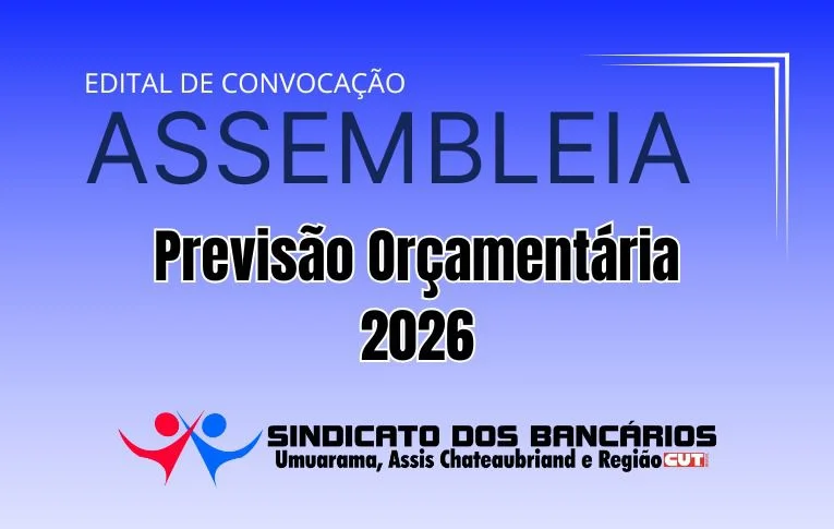 Sindicato de Umuarama convoca para Assembleia para discussão da previsão orçamentária para 2026