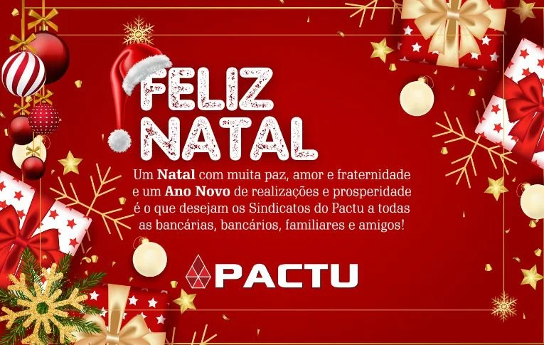 Sindicatos do Pactu desejam Boas Festas a todas as bancárias e bancários!