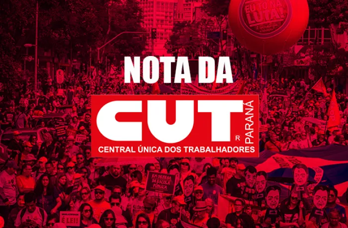 CUT Paraná repudia ação da PM de Ratinho Jr e reforça apoio ao companheiro Nelsão 