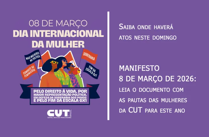Manifesto – 8 de Março: CUT vai às ruas pelo fim da violência contra a mulher 